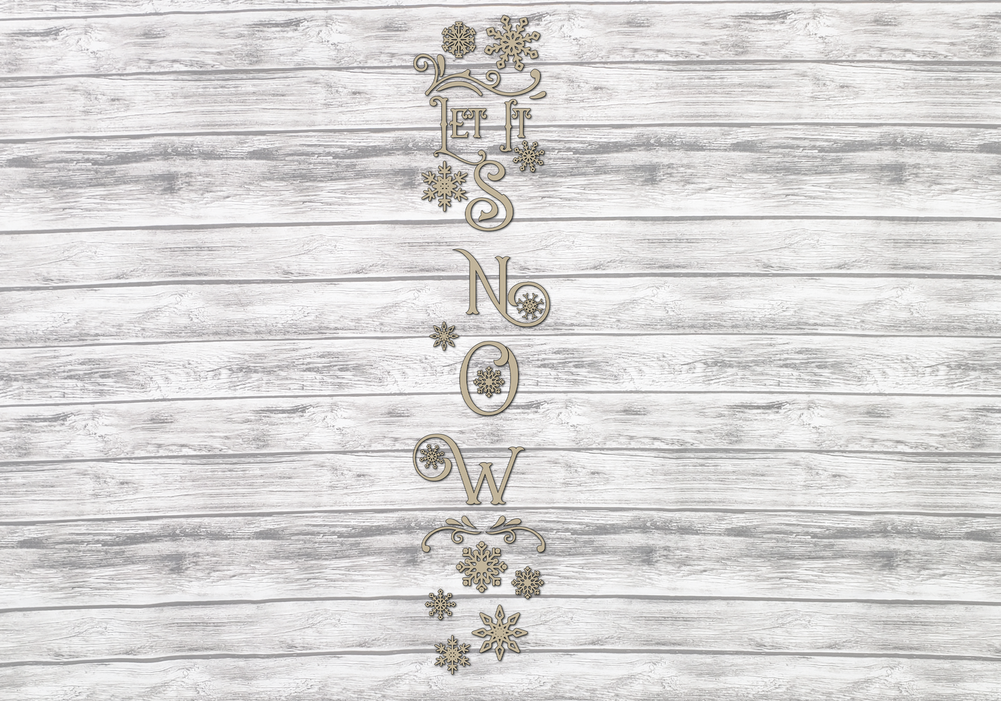 Let It SNOW Vertical Porch Leaner Unfinished Kit