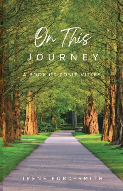 On This Journey, A Book of Positivities - Paperback