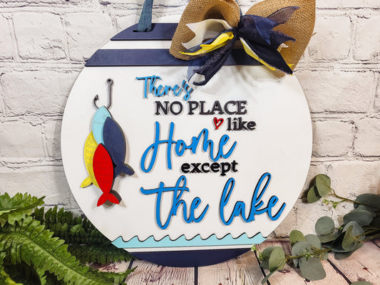 There's No Place like HOME except the LAKE Door Hanger