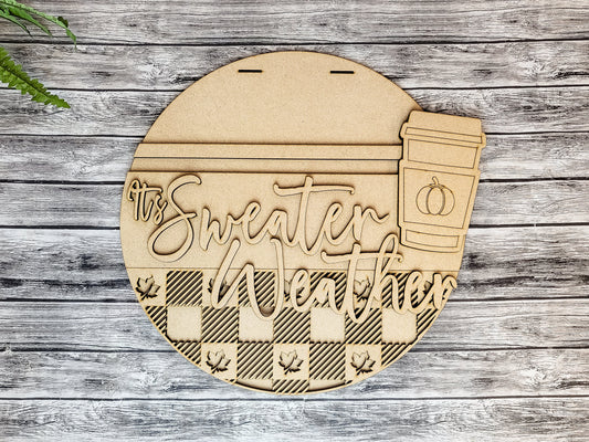 It's Sweater Weather Door Hanger DIY Unfinished Kit
