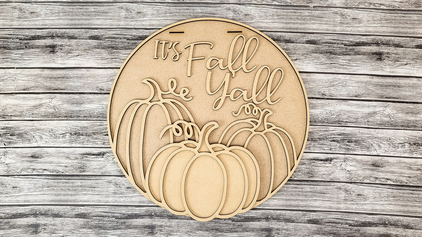 It's Fall Y'all 3 Pumpkins Door Hanger DIY Unfinished Kit