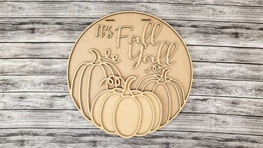 It's Fall Y'all 3 Pumpkins Door Hanger DIY Unfinished Kit