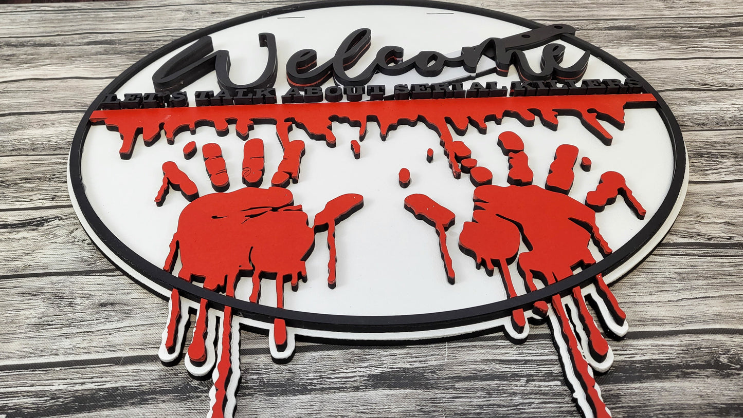 Welcome Let's Talk About Serial Killers Door Hanger DIY Unfinished Kit