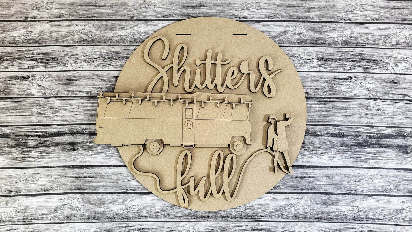 Cousin Eddie Sh!tter's Full RV Door Hanger DIY Unfinished Kit