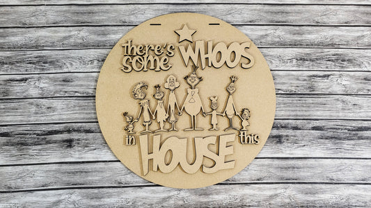 There's Some WHOS in this HOUSE Door Hanger DIY Unfinished Kit