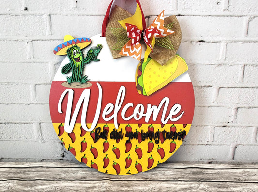 Finished - Welcome But Did You Bring Tacos