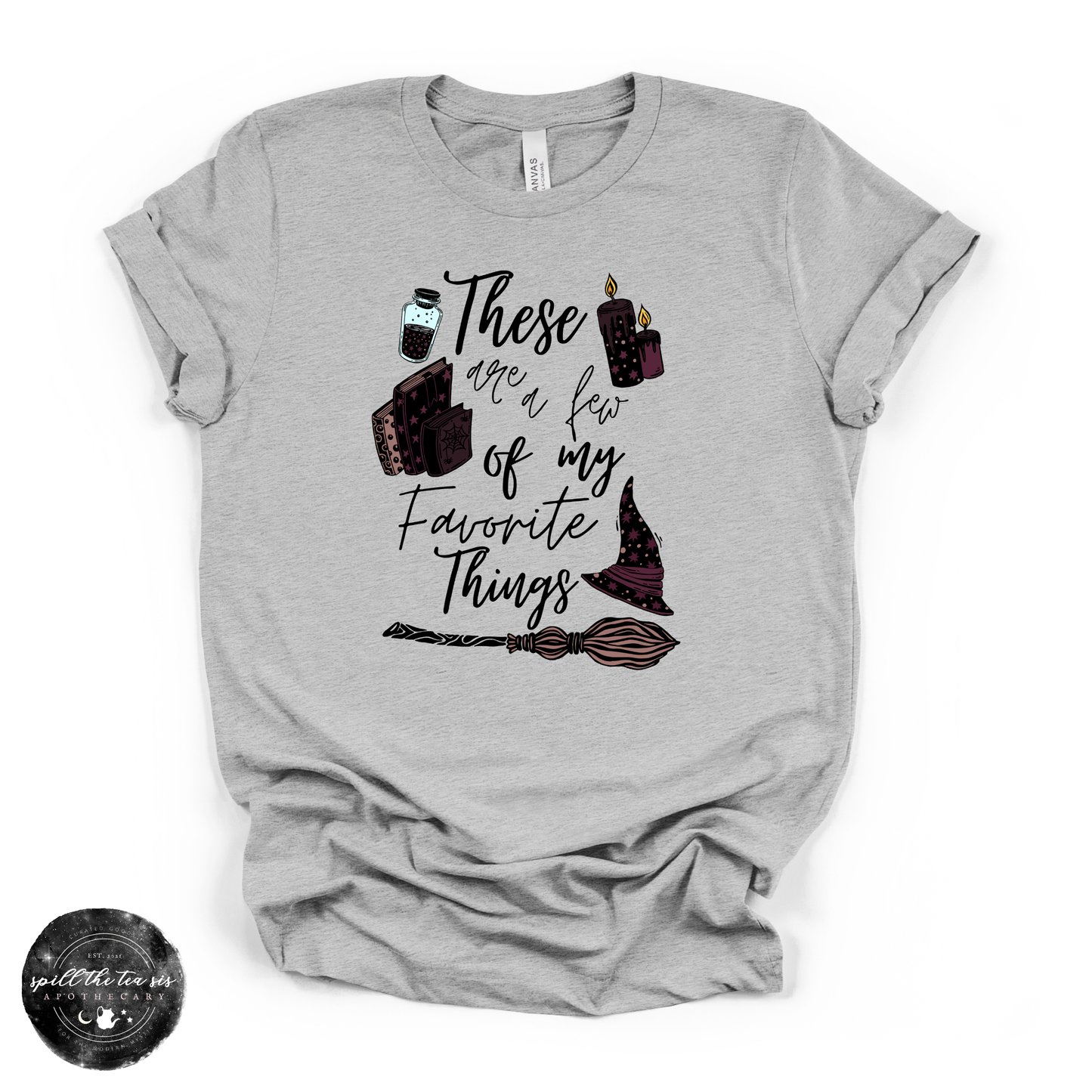These Are A Few of My Favorite Things Tee | Witchy Graphic T-Shirt