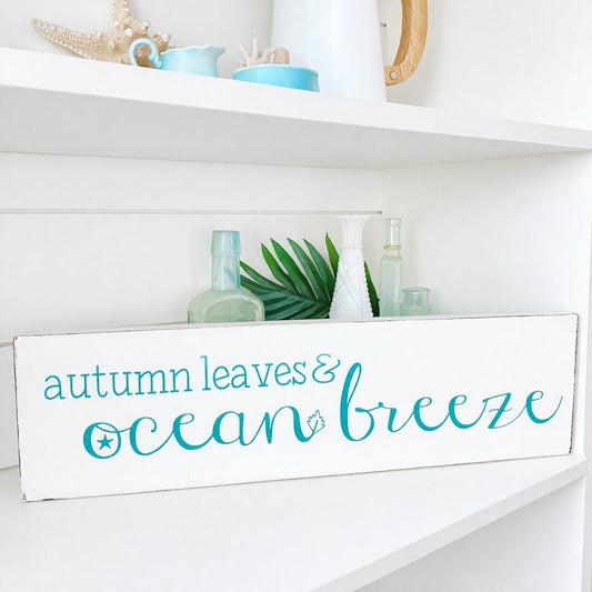 Autumn Leaves Ocean Breeze Sign