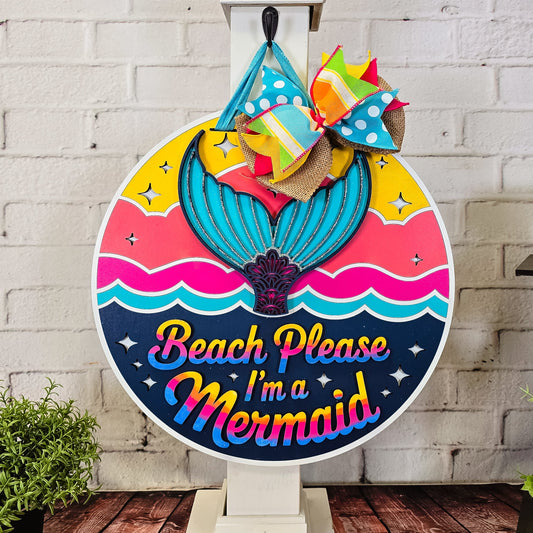 Beach Please Im a Mermaid Door Hanger - Finished