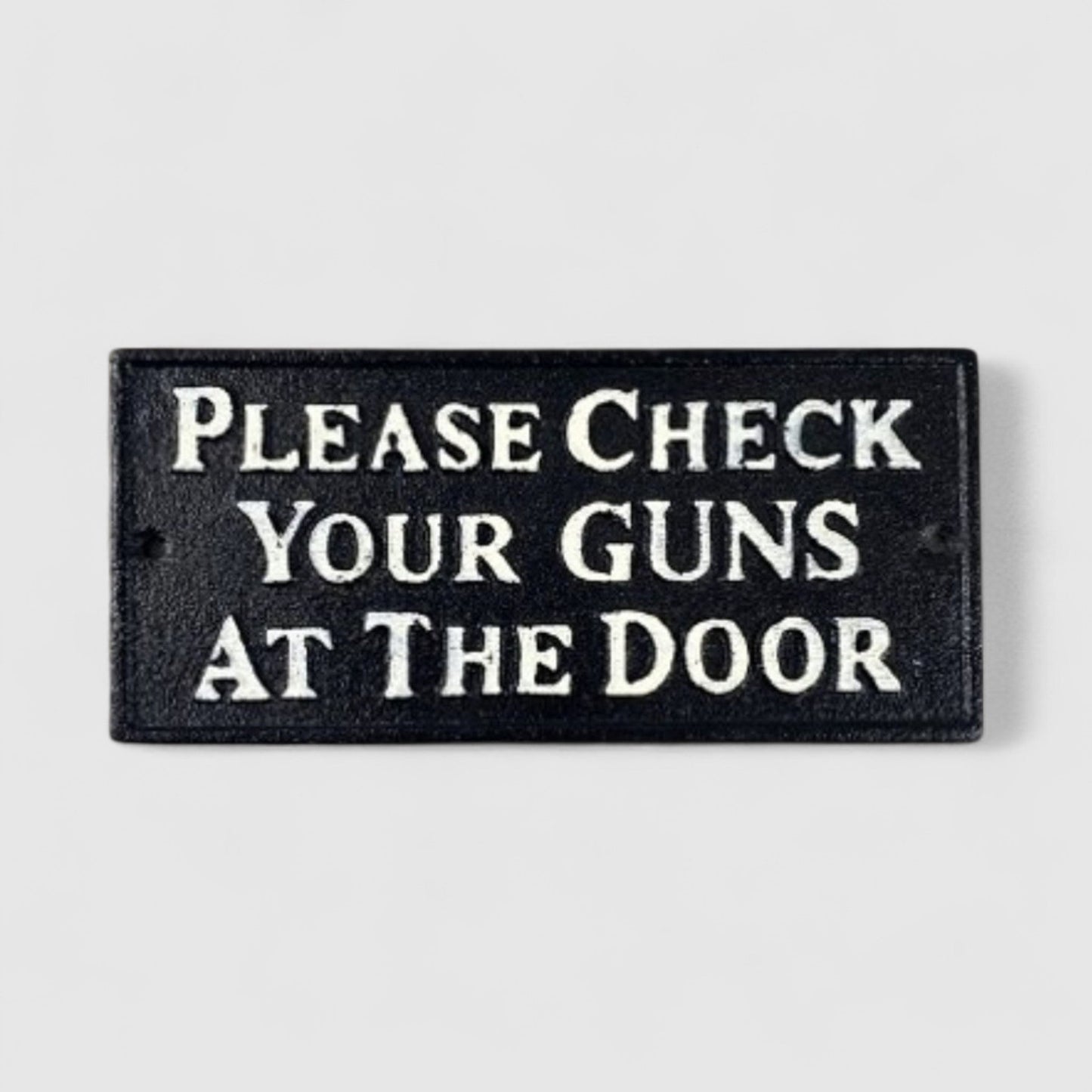 "Check Your Guns at the Door" Cast Iron Western Saloon Sign