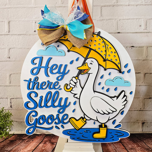 Hey There Silly Goose Door Hanger - Finished