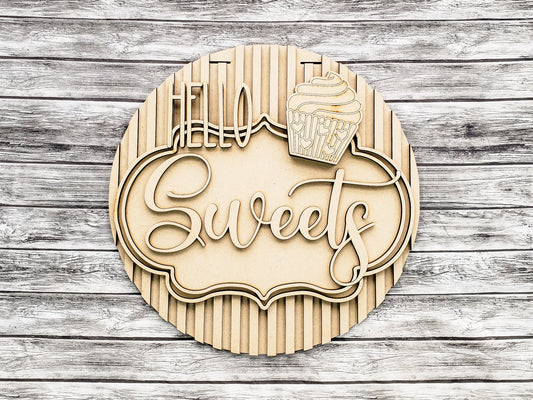 Hello Sweets Sign Door Hanger Unfinished Kit