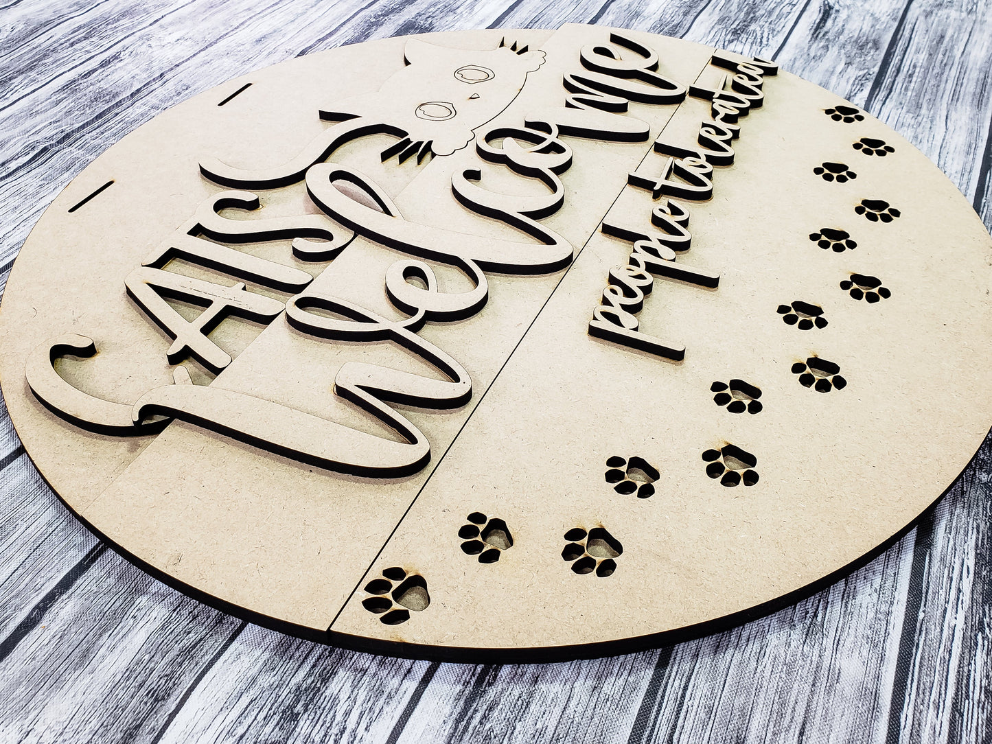 Cats Welcome People Tolerated Door Hanger Unfinished Kit