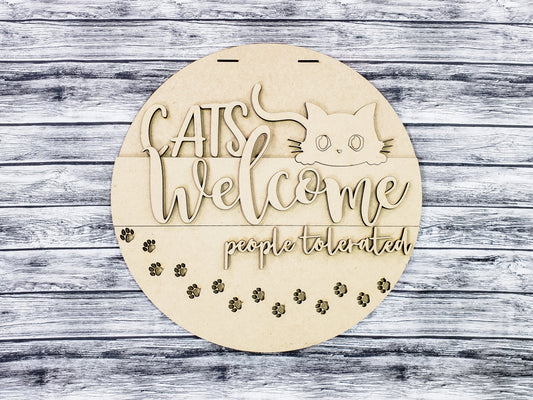 Cats Welcome People Tolerated Door Hanger Unfinished Kit