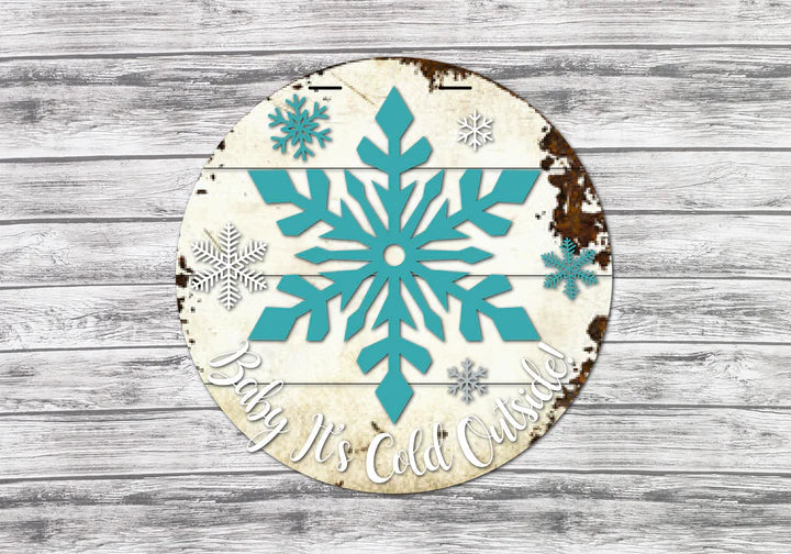 Baby It's Cold Outside Snowflake DIY Unfinished Kit