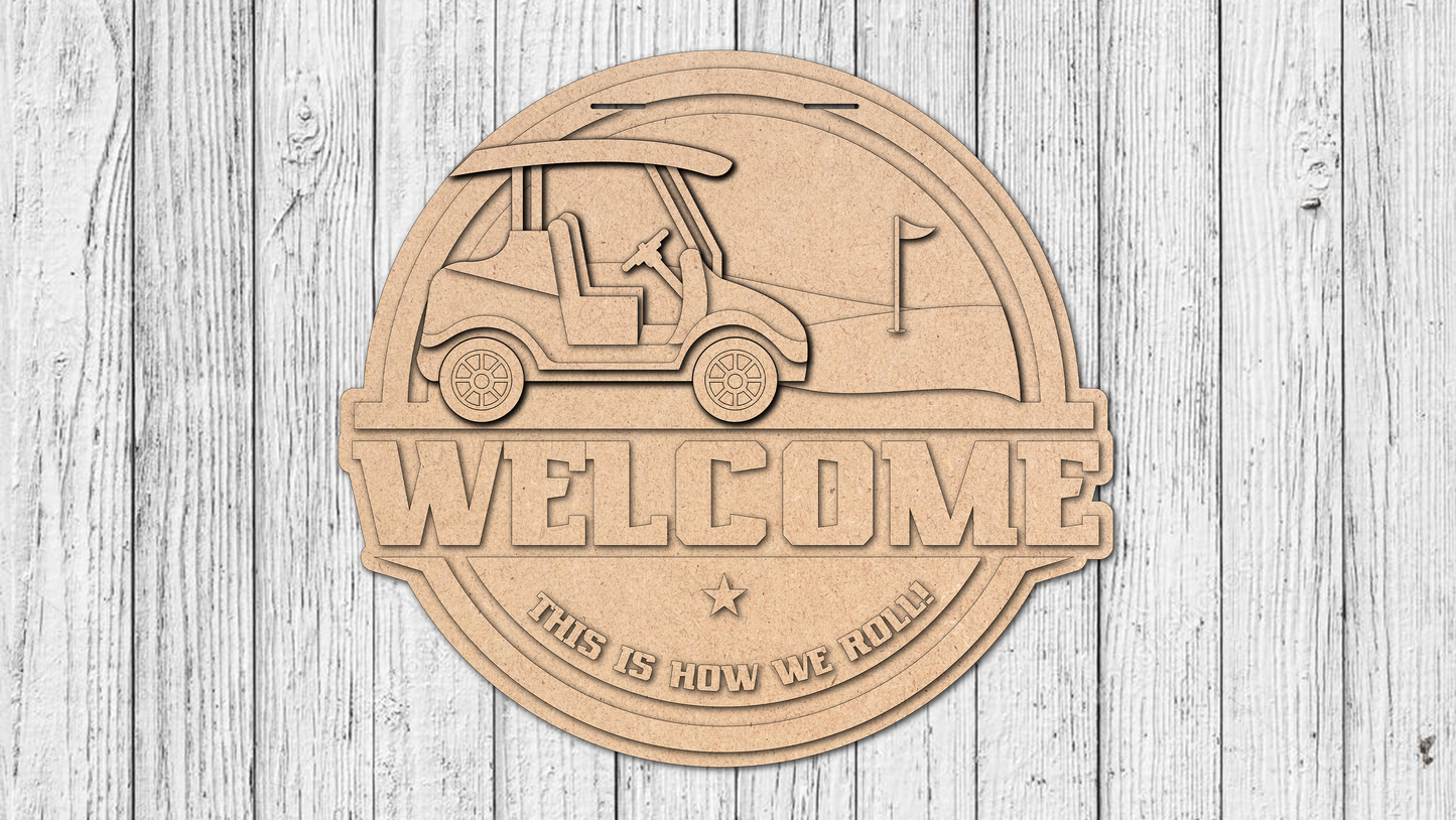 Welcome Golf Cart Door Hanger - DIY Unfinished Kit - Lvl 2