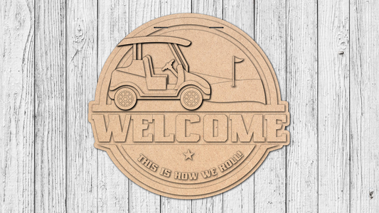 Welcome Golf Cart Door Hanger - DIY Unfinished Kit - Lvl 2