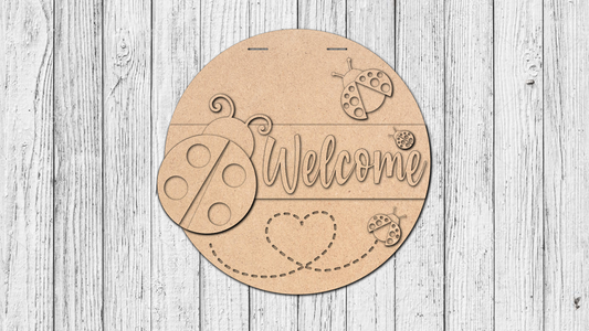 Welcome Ladybugs Door Hanger - DIY Unfinished Kit
