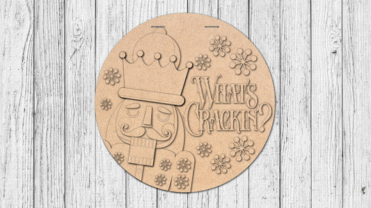 What's Crackin Nutcracker Door Hanger - DIY Unfinished Kit - Lvl 2