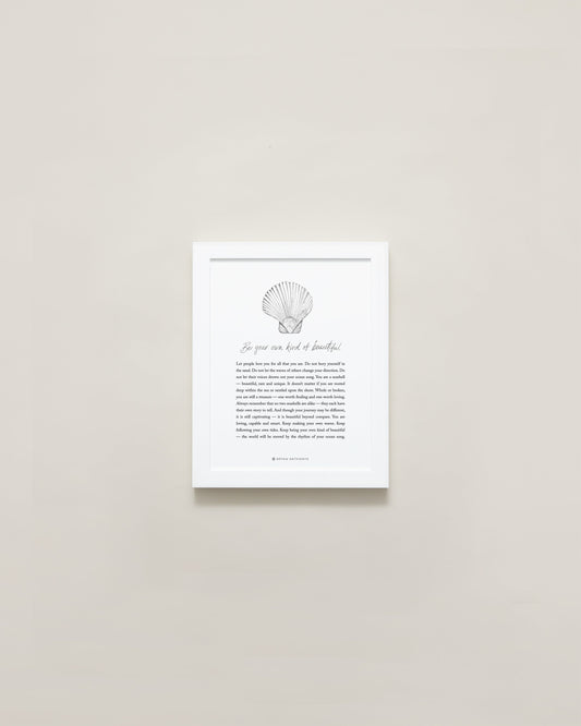 Be Your Own Kind Of Beautiful Illustration with Meaning 5x7 Framed Print