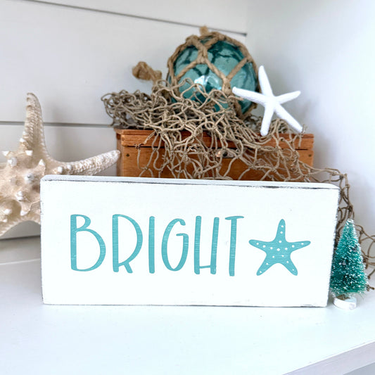 Bright Starfish Sign