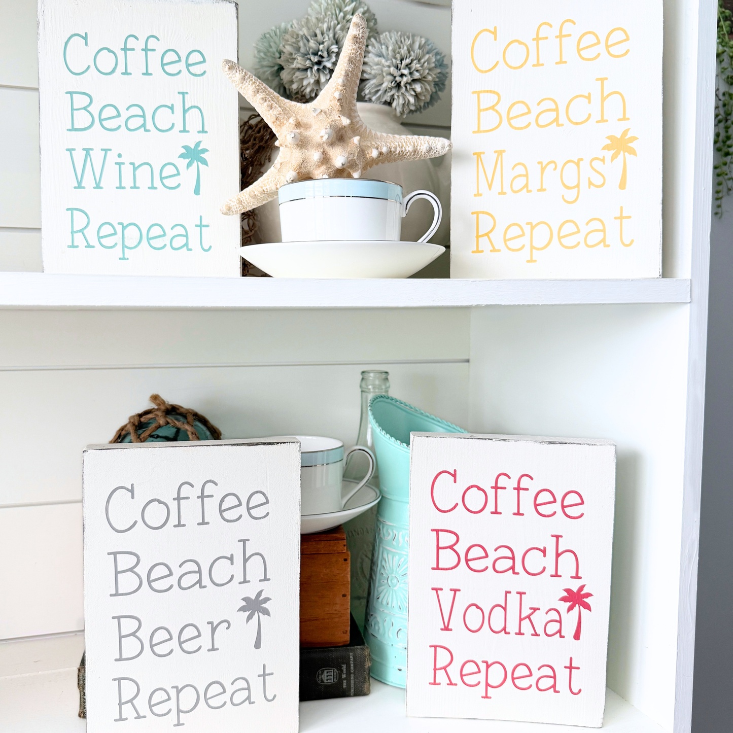 Coffee Beach Drink Repeat Sign - CUSTOMIZED